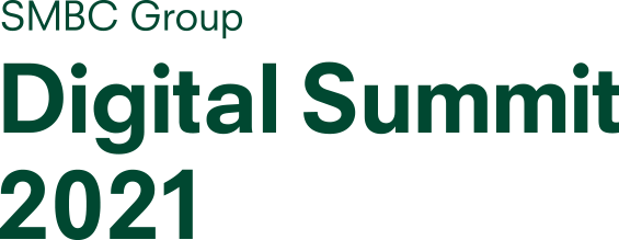 SMBC Group Digital Summit 2021
